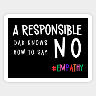 Responsible dad | fatherhood Magnet